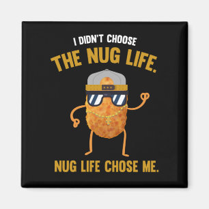 Íman Nug Life Funny Chicken Nuggets