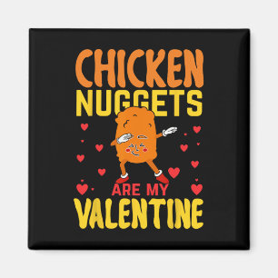Íman Nuggets de Frango São Meu Namorado Engraçado Comid