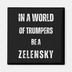 Íman Num Mundo De Trumpers Seja Zelensky Anti Trum P Pr