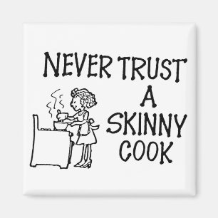 Íman Nunca confie um ímã magro do cozinheiro