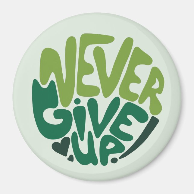 Íman Nunca Desistir - Letra de Mão Positiva Verde (Frente)