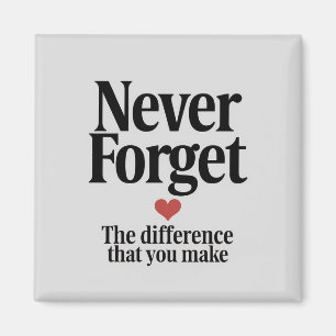 Íman Nunca esqueça a diferença que faz