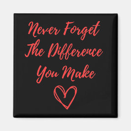 Íman Nunca esqueça a diferença que faz