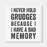 Nunca Segure Grudges Fraca Memória Engraçado
