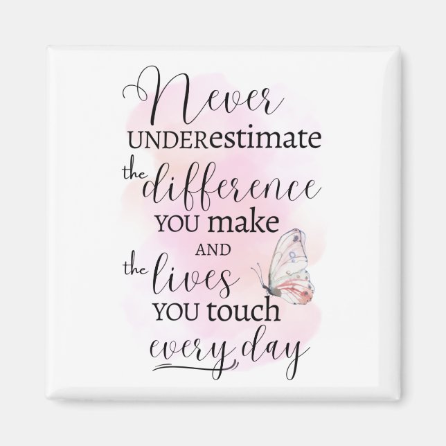 Íman Nunca Subestime a diferença que você faz (Frente)