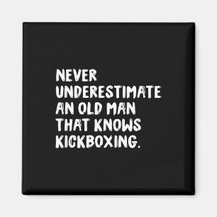 Íman Nunca Subestime um Homem Velho Que Conhece Kickbox