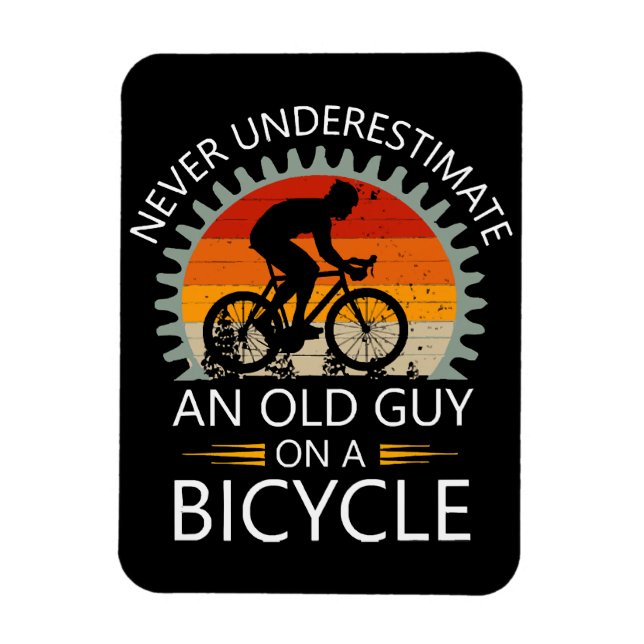 Íman Nunca Subestime um Velho Cara numa Bicicleta (Vertical)