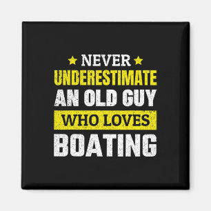 Íman Nunca Subestime Um Velho Que Ama Barcos F
