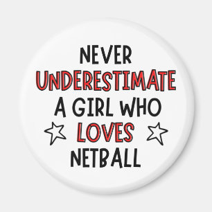 Íman Nunca subestime uma garota que ama o netball