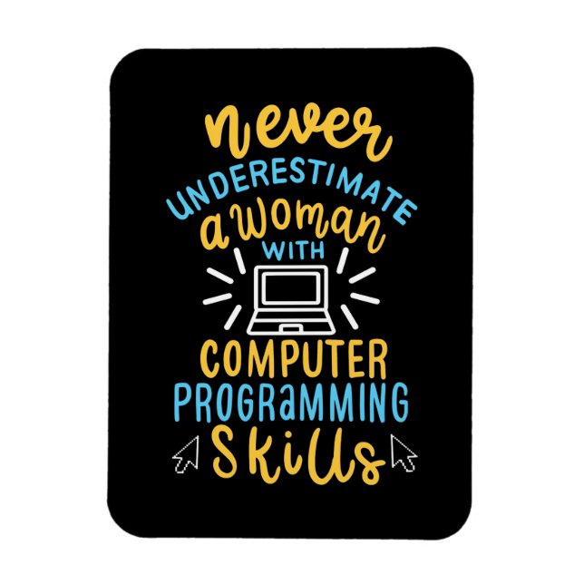 Íman Nunca Subestime Uma Mulher Com Um Computador (Vertical)