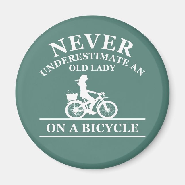 Íman Nunca Subestime Uma Velha Senhora Em Uma Bicicleta (Frente)