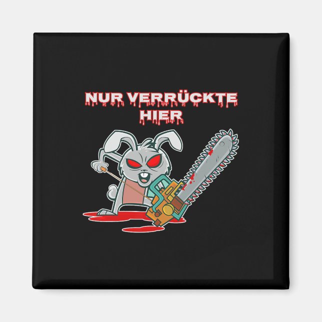Íman Nur Verrückte Hier Fun Rabbit com Chainsaw Gift I (Frente)
