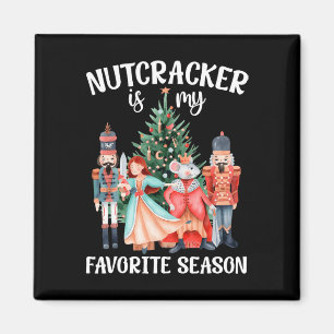 Íman Nutcracker É Minha Época Favorita Correspondente À