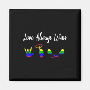 Íman O amor sempre ganha a consciência ASL Orgulho gay 