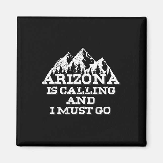 Íman O Arizona está chamando e eu devo ir Montanhas (Frente)