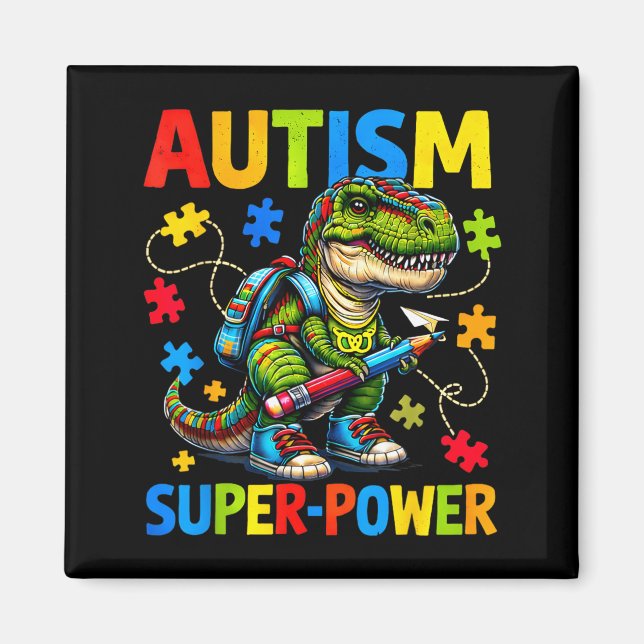 Íman O autismo é meu superpoder dino t rex puzzle  (Frente)