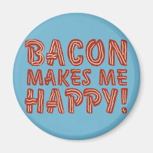 Íman O bacon faz-me feliz