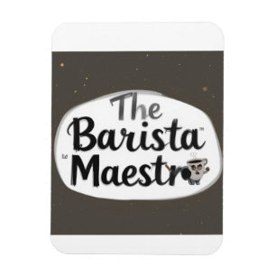 Íman O Barista Maestro
