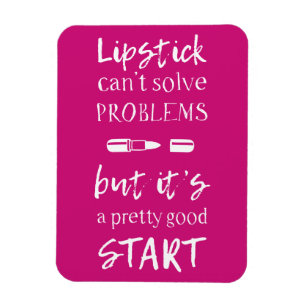 Íman O batom não pode resolver problemas