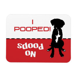 Íman O Cachorro Tem que ir ao Poop Magnet - deixe o cac