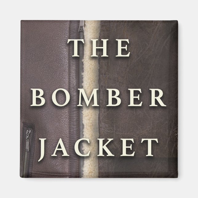 Íman O Casaco Bombardeiro (Frente)