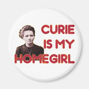 Íman O curie é meu Homegirl
