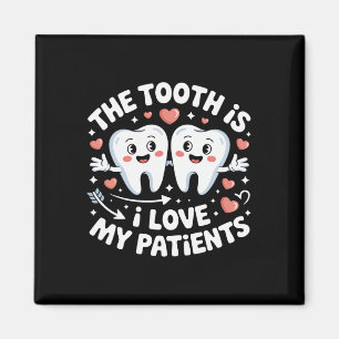 Íman O Dente É Eu Amo Meus Pacientes Dia dos Namorados