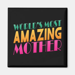 Íman O Dia de as mães mais incrível do mundo  Magnet