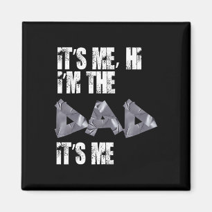 Íman O Dia de os pais Camisetas Engraçado É Eu Olá I&#;
