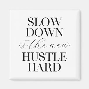 Íman O Duro Do Hustle É Lento