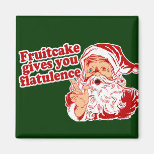 Íman O Fruitcake dá-lhe a flatulência