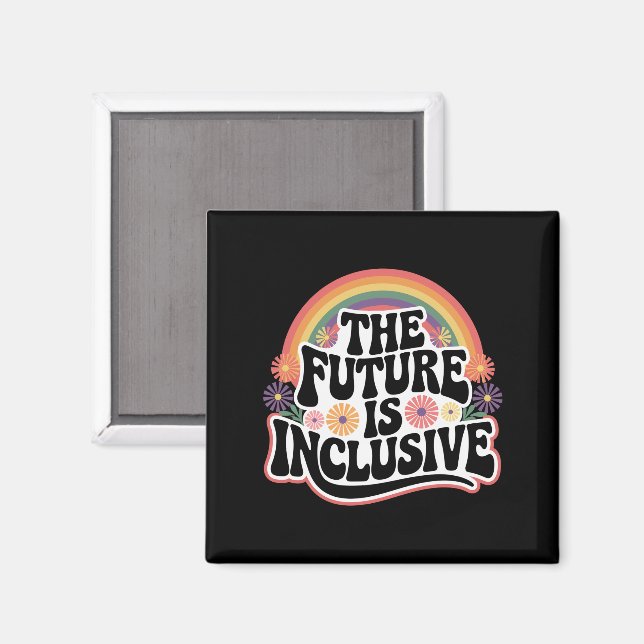 Íman O Futuro é Inclusivo Bandeira Arco-Íris LGBTQ Gay (Front/Back)