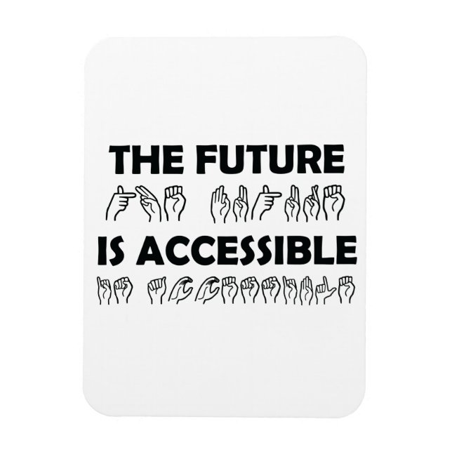 Íman O futuro é um idioma de sinal ASL acessível (Vertical)