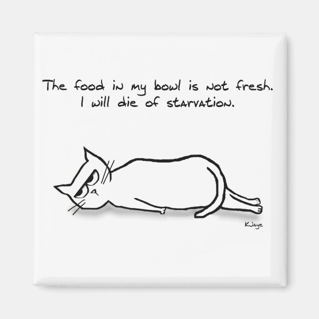 Íman O Gato Exige Comida Fresca - Magneta Gato Engraçad (Frente)
