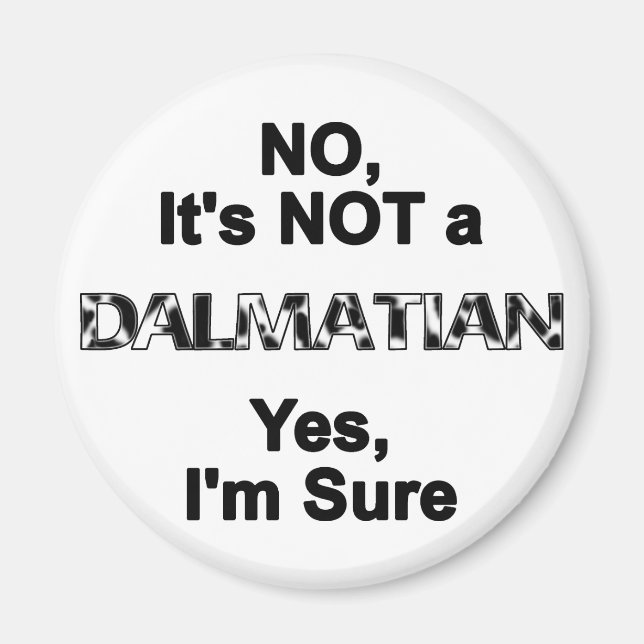 Íman O Grande Dane NÃO é um Dalmático (Frente)