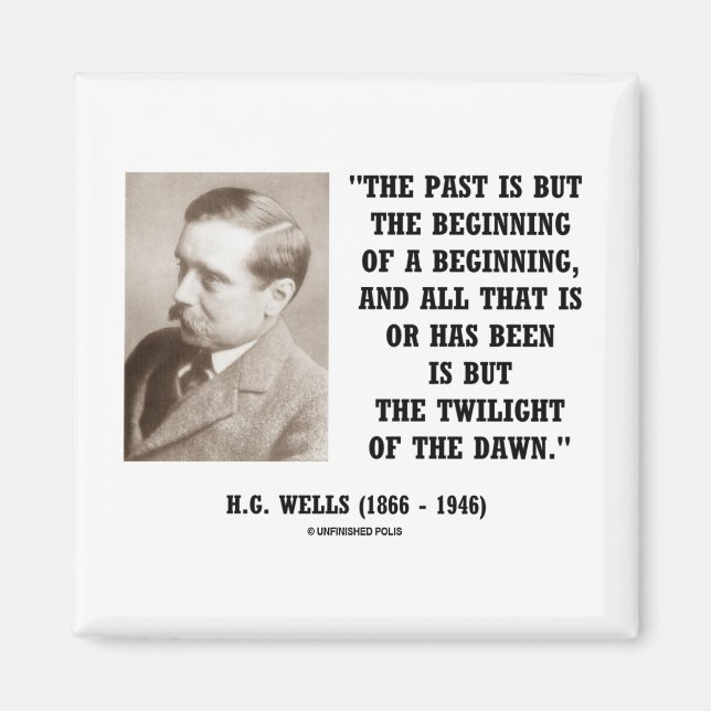 Íman O H.G. Wells Passou Mas Começou Um Começo (Frente)