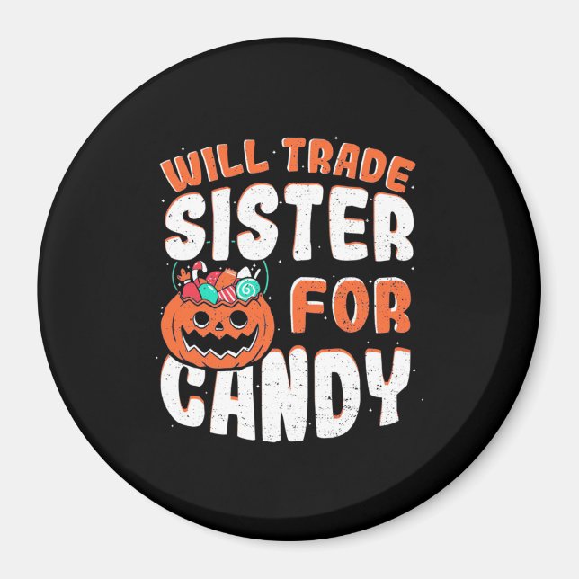 Íman O Halloween Trocará Irmã Por Doces (Frente)