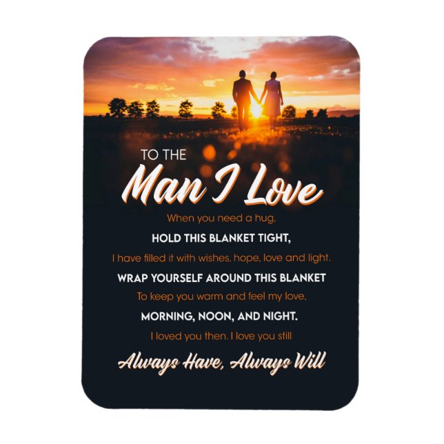 Íman O Homem Que Eu Amo | Para o Homem Que Eu Amo Que E (Vertical)