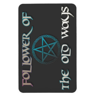 Íman O ímã flexível "Eu sigo as velhas maneiras"