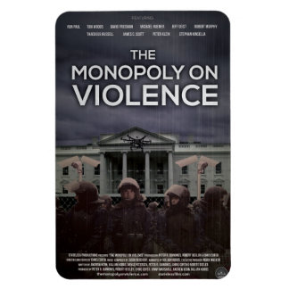 Íman O ímã "Monopoly On Violence"