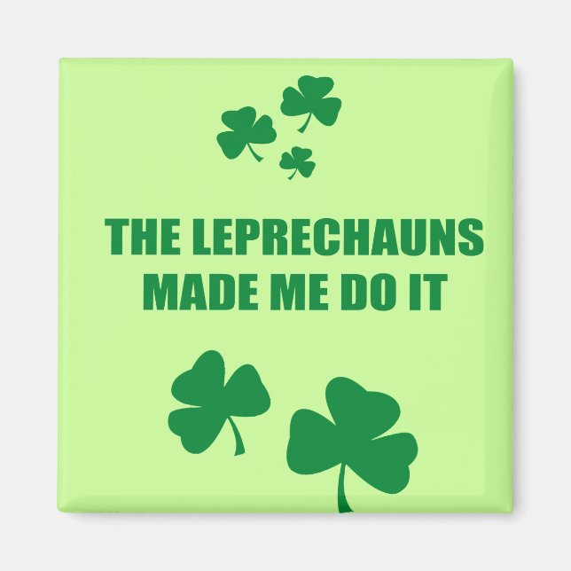 ÍMAN O LEPRECHAUNS ME FEZ FAZER ISSO (Frente)
