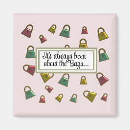 Íman O Magnet Sempre Foi Para Bolsas