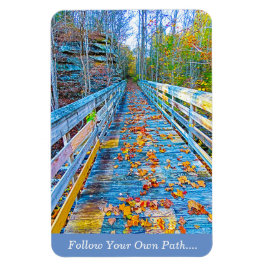 Íman O Magnete de Fotos Siga Seu Próprio Caminho