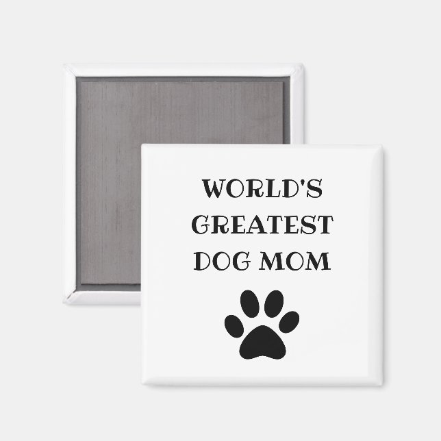 Íman O maior texto personalizado da mãe de cachorro do  (Front/Back)