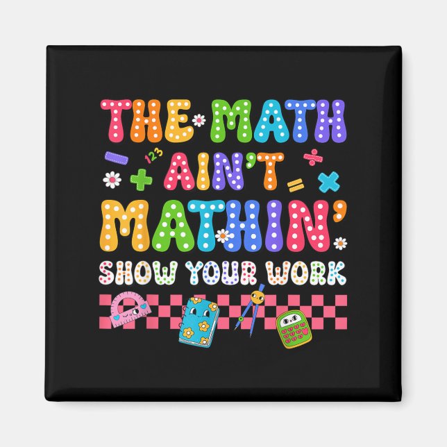 Íman O Matemática Não é Matemática Engraçado Volta às A (Frente)