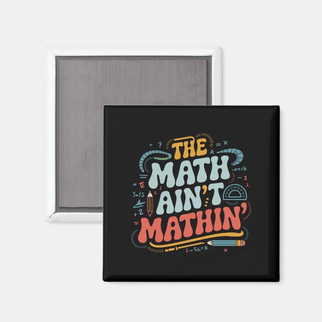 Íman O Matemática Não Está Fazendo Contas Mostre Seu Tr (Front/Back)