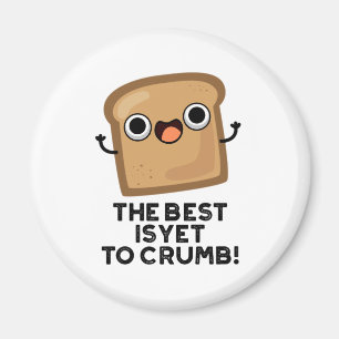 Íman O Melhor Ainda É Crumb De Pão Pão