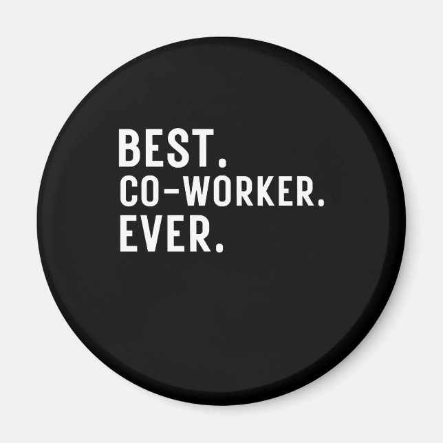 Íman O melhor colega de trabalho sempre fofo colegas de (Frente)