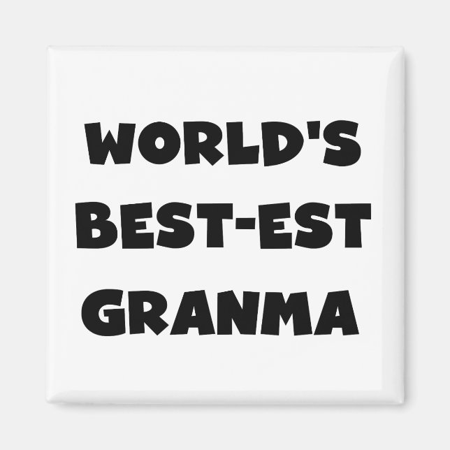 Íman O Melhor-est Granma do mundo preto e branco (Frente)