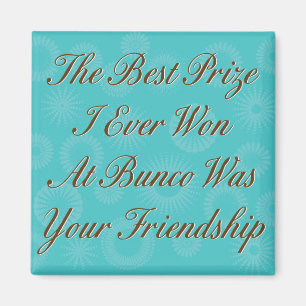 Íman o melhor prêmio que eu ganhei nunca em Bunco